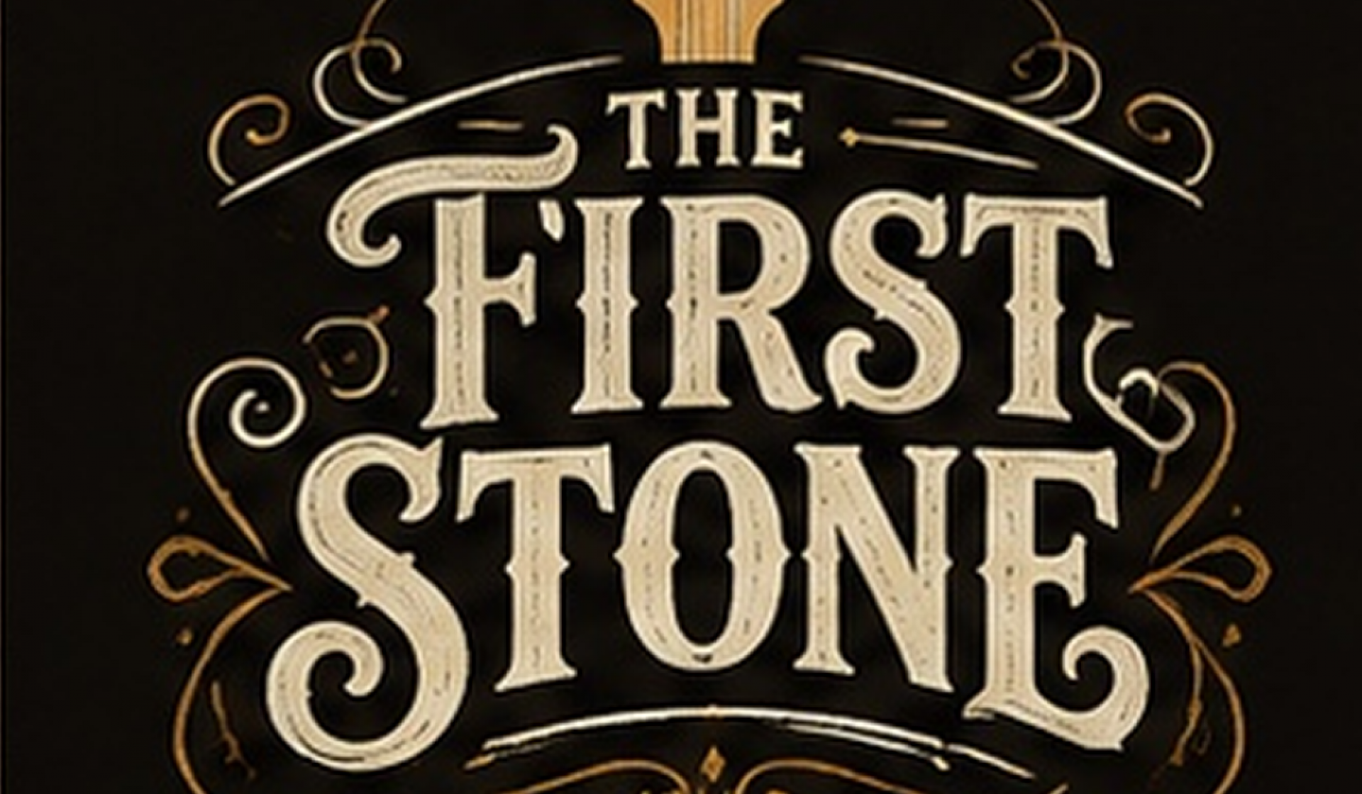The First Stone
